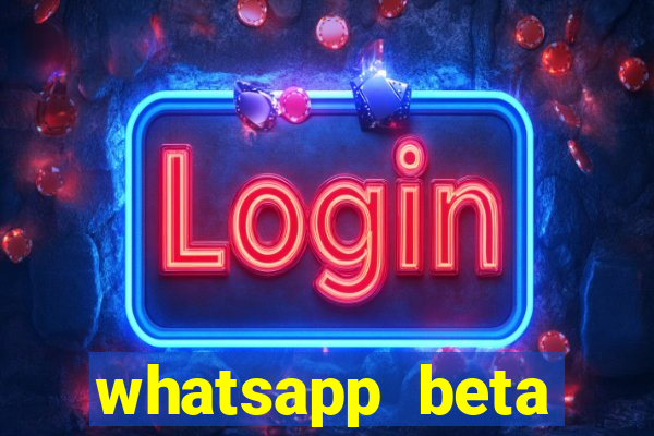 whatsapp beta 3.3.10 baixar